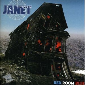 My Name is Janet - Red Room Blue  CD